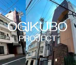 OGIKUBO PROJECT